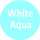 White Aqua 